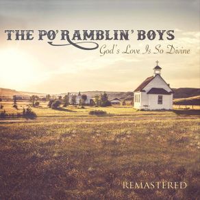 Download track Let's All Go Down To The River The Po' Ramblin' Boys