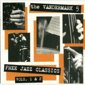 Download track Wherever June Bugs Go (Archie Shepp) Vandermark 5Archie Shepp