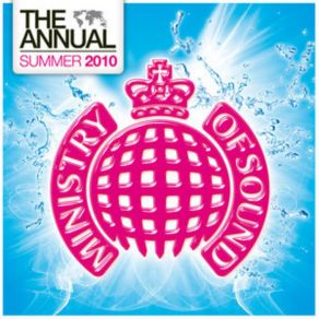 Download track Ministry Of Sound The Annual Summer 2010 (Part 2) Ministry Of Sound