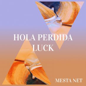 Download track Hola Perdida Luck (Nightcore Remix) MESTA NET