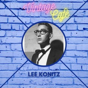 Download track Two Not One Lee Konitz