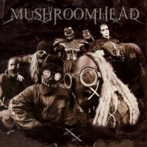 Download track Never Let It Go Mushroomhead