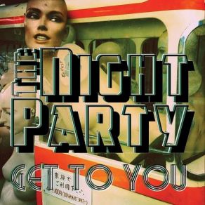 Download track Look Out! The Night Party