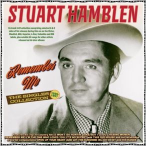 Download track (Remember Me) I'm The One Who Loves You Stuart Hamblen