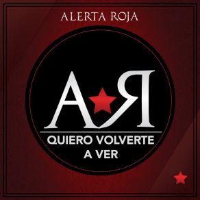 Download track Quiero Volverte A Ver Alerta Roja