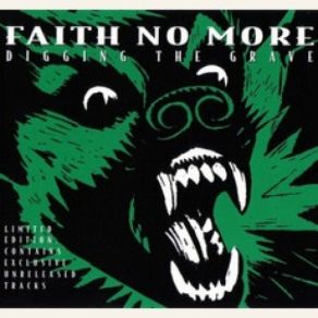 Download track Digging The Grave Faith No More
