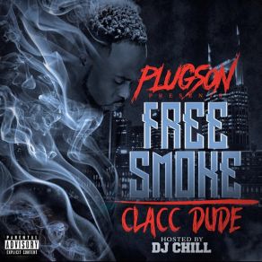 Download track Catch A Body Clacc Dude