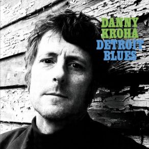 Download track I'll Be Rested Danny Kroha