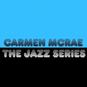 Download track If I'm Lucky Carmen McRae