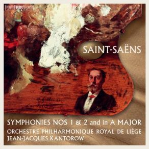 Download track Saint-Saëns: Symphony In A Major, R. 159: I. Poco Adagio - Allegro Vivace Jean Jacques Kantorow, Orchestre Philharmonique Royal De Liège
