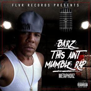 Download track That's What I'm Talkin' Bout MetaphorzLarceny