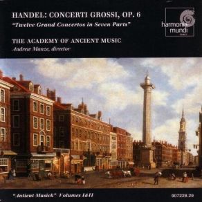Download track Concerti Grossi, Op. 6, No. 5 In D Major - 2. Allegro The Academy Of Ancient Music, Andrew Manze