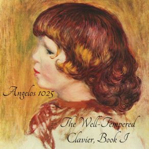 Download track The Well-Tempered Clavier, Book I: Prelude And Fugue No. IV In C-Sharp Minor, BWV 849 Angelos1025