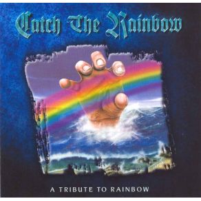 Download track Still I'M Sad Rainbow, Catch The Rainbow