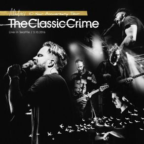 Download track All The Memories (Live In Seattle) The Classic Crime
