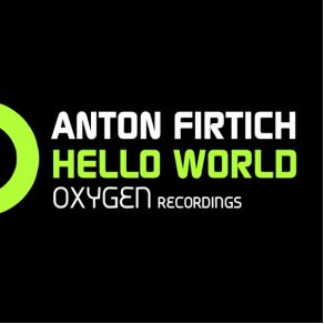 Download track Hello World Anton Firtich