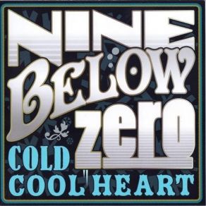 Download track Hoochie Coochie Coo Nine Below Zero