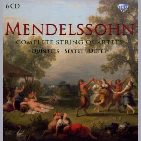 Download track String Quartet In E Minor Op. 44 No. 2 Allegro Assai Appassionata Mendelssohn, Gewandhaus-Quartett