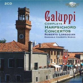 Download track 13. Concerto In C Minor - I. Allegro Assai Baldassare Galuppi