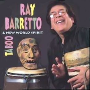 Download track Taboo Ray Barretto, New World Spirit