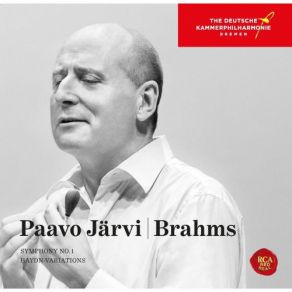 Download track Variations On A Theme By Haydn, Op. 56a: Variation II: Piu Vivace Deutsche Kammerphilharmonie Bremen, Paavo Jarvi