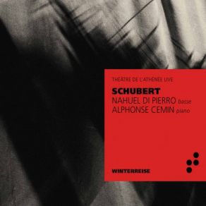 Download track Winterreise, Op. 89, D. 911: No. 5, Der Lindenbaum Nahuel Di Pierro, Alphonse Cemin