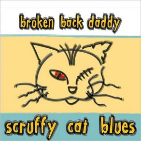 Download track You Don't Have To Go Broken Back Daddy