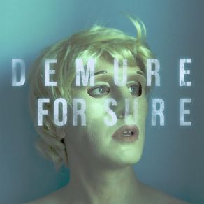 Download track Heart Of My Heart Demure For Sure