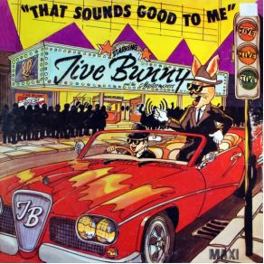 Download track That Sound Good To Me (Extended Mix) Jive Bunny, The Mastermixers