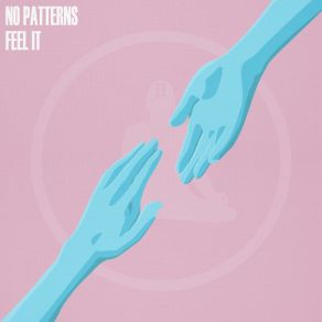 Download track Feel It No Patterns