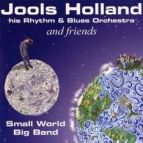 Download track What Would I Do Without You Jools Holland, Blues OrchestraJools Holland And His Rhythm & Blues Orchestra