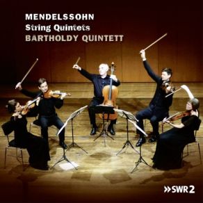 Download track String Quintet No. 1 In A Major, Op. 18 III. Scherzo. Allegro Di Molto Bartholdy Quintett