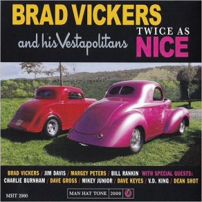 Download track Look A There, Look A There Brad Vickers, His Vestapolitans