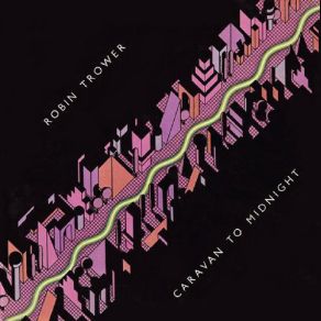 Download track I'm Out To Get You [2012 Remastered Version] Robin Trower