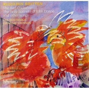 Download track 10 The Red Cockatoo And Other Songs- I. A Poison Tree Benjamin Britten