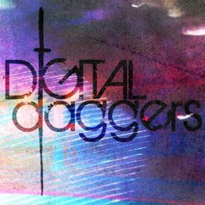 Download track Bad Intentions Digital Daggers