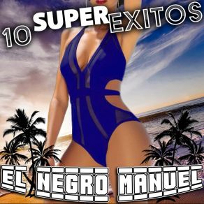 Download track Baila La Cumbia El Negro Manuel