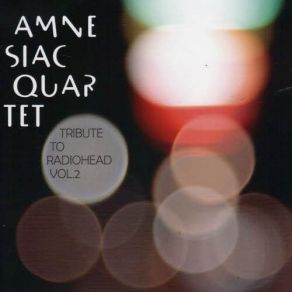 Download track Exit Music (For A Film) Amnesiac Quartet