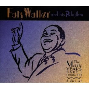 Download track I'm Gonna Put You In Your Place Fats Waller, His Rhythm