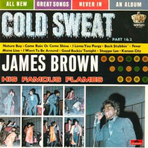 Download track Cold Sweat, Part 1 James Brown, The Famous Flames