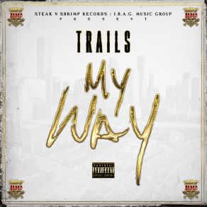 Download track Money To Be Made TrailsPaul Wall, Max Minelli