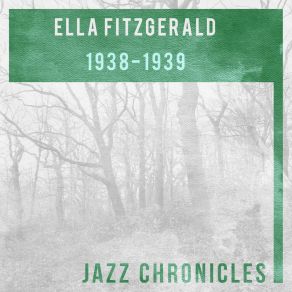 Download track I'm Just A Jitterbug (Live) Ella Fitzgerald And Her Savoy EightChick Webb And His Orchestra