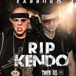 Download track R. I. P. Culon Kendo KaponiFarruko, Jomar, Aldo Y Sus Teclados, Leeroy, Los Palgos, Genio, Baby Johnny, Genio Baby Johnny, Ian The Kid Kapo