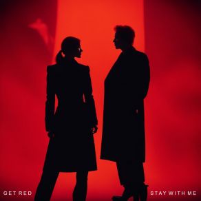 Download track Stay With Me Get Red