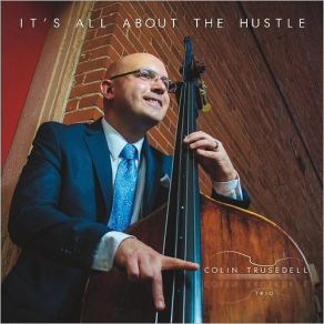 Download track Only Love For You Colin Trusedell Trio