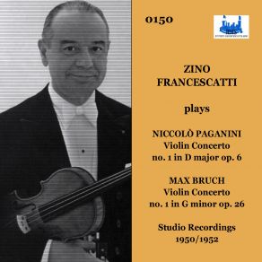 Download track Violin Concerto No. 1 In D Major, Op. 6, MS. 21 II. Adagio Espressivo Zino Francescatti