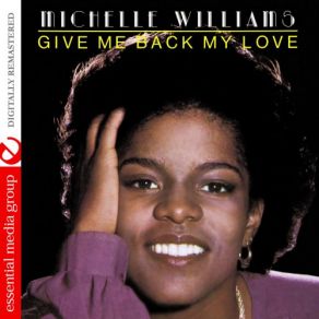 Download track Mama, Why Can't I Turn Him On Michelle Williams