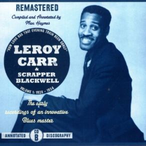 Download track Don'T Say Goodbye Leroy Carr, Scrapper Blackwell