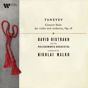 Download track Taneyev: Concert Suite For Violin And Orchestra, Op. 28: II. Gavotte. Allegro Moderato David Oistrakh