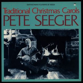 Download track What Child Is This? Pete Seeger